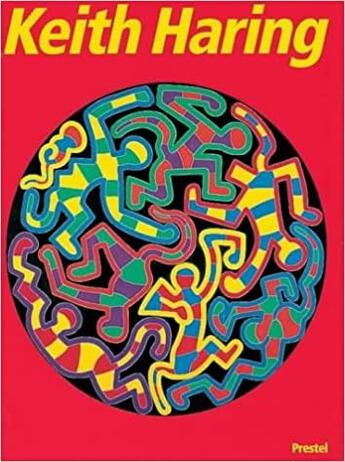 Couverture du livre « Keith haring » de Germano Celant aux éditions Prestel