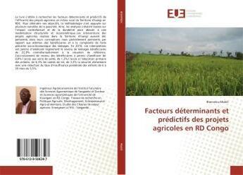 Couverture du livre « Facteurs déterminants et prédictifs des projets agricoles en RD Congo » de Bienvenu Mokili aux éditions Editions Universitaires Europeennes