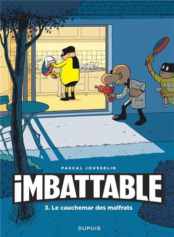 Couverture du livre « Imbattable Tome 3 : le cauchemar des malfrats » de Pascal Jousselin aux éditions Dupuis