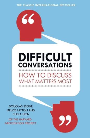 Couverture du livre « Difficult Conversations: How To Discuss What Matters Most » de Stone/Patton/Heen aux éditions Adult Pbs