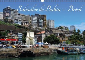 Couverture du livre « Salvador de bahia bresil calendrier mural 2018 din a3 horizontal » de Ferraz M aux éditions Calvendo