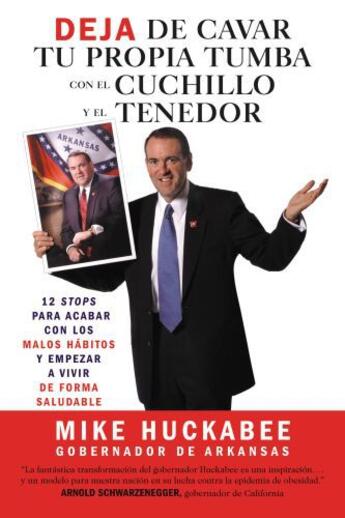 Couverture du livre « Quit Digging Your Grave with a Knife and Fork » de Huckabee Mike aux éditions Center Street