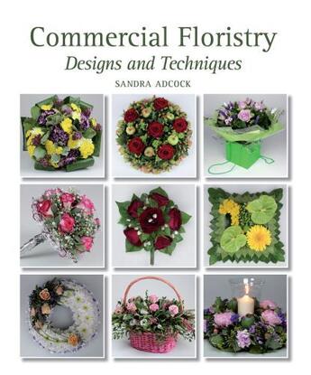 Couverture du livre « Commercial Floristry » de Adcock Sandra aux éditions Crowood Press Digital