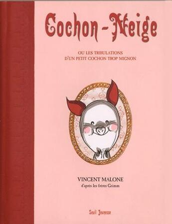 Couverture du livre « Cochon-neige » de Vincent Malone aux éditions Seuil Jeunesse