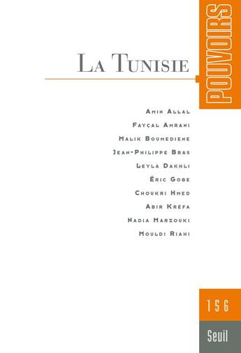 Couverture du livre « Pouvoirs n.156 ; la Tunisie » de Revue Pouvoirs aux éditions Seuil