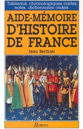 Couverture du livre « Aide memoire histoire france » de Berthier Jean aux éditions Bordas