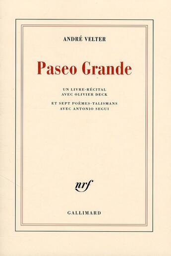 Couverture du livre « Paseo Grande » de André Velter aux éditions Gallimard