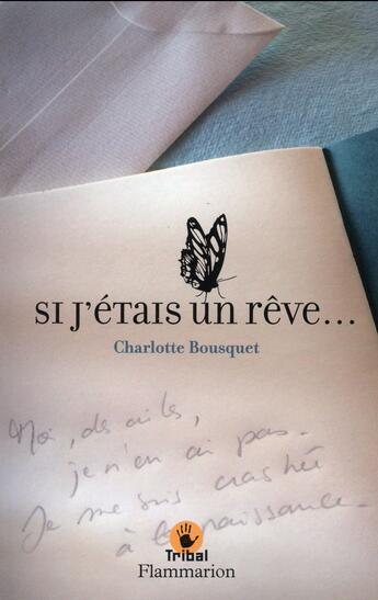 Couverture du livre « Si j'étais un rêve... » de Charlotte Bousquet aux éditions Flammarion