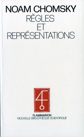Couverture du livre « Les regles et les representations » de Noam Chomsky aux éditions Flammarion