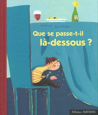 Couverture du livre « Que Se Passe-T-Il La Dessous » de Guillerey aux éditions Nathan