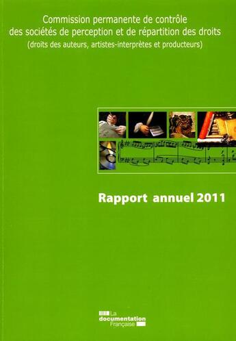 Couverture du livre « Rapport annuel 2011 des SPRD » de  aux éditions Documentation Francaise