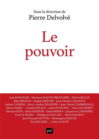 Couverture du livre « Le pouvoir » de Pierre Delvolve aux éditions Puf