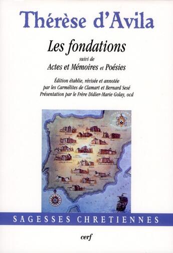 Couverture du livre « Fondations ; actes et mémoires et poésies » de Therese D'Avila aux éditions Cerf