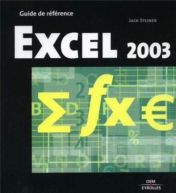 Couverture du livre « Excel 2003 » de Jack Steiner aux éditions Eyrolles