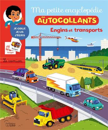 Couverture du livre « Ma petite encyclopédie en autocollants ; engins et transports » de Cecile Jugla et Nicole Vilette-Herrenschmidt et Didier Bzlicevis aux éditions Lito