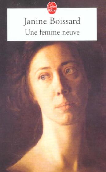 Couverture du livre « Une femme neuve » de Janine Boissard aux éditions Le Livre De Poche