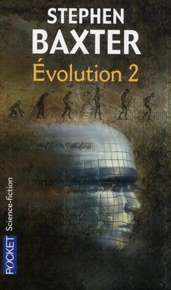Couverture du livre « Évolution Tome 2 » de Stephen Baxter aux éditions Pocket