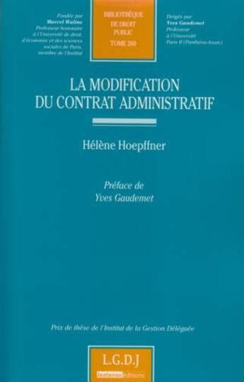 Couverture du livre « La modification du contrat administratif » de Hoepffner H. aux éditions Lgdj