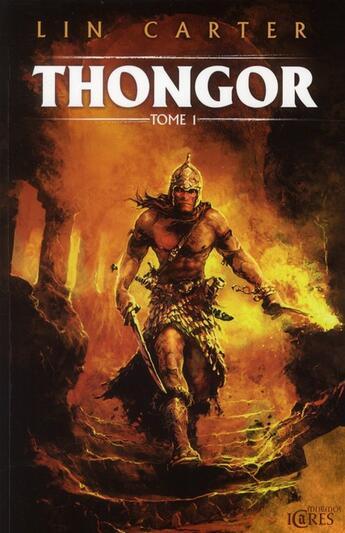 Couverture du livre « Thongor, Tome 1 » de Lin Carter aux éditions Mnemos