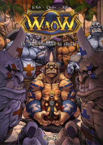 Couverture du livre « Waow t.8 ; qui connaît la strat ? » de Kitex et Charler et Le Fab aux éditions Kantik