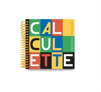 Couverture du livre « Calculette » de Jeremie Fischer aux éditions Des Grandes Personnes