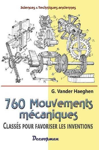 Couverture du livre « 760 mouvements mécaniques classés pour favoriser les inventions » de G. Vander Haeghen aux éditions Decoopman