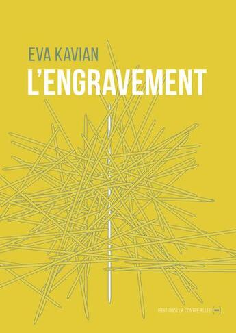 Couverture du livre « L'engravement » de Eva Kavian aux éditions La Contre Allee