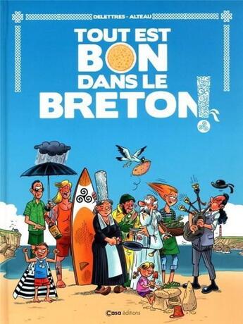 Couverture du livre « Tout est bon dans le breton » de Alteau et Fabien Delettres aux éditions Casa