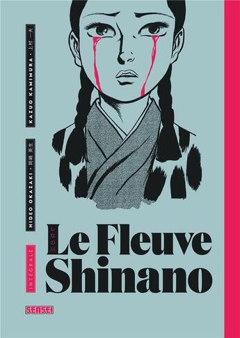 Couverture du livre « Le fleuve Shinano : Intégrale Tomes 1 à 3 » de Hideo Okazaki et Kazuo Kamimura aux éditions Kana