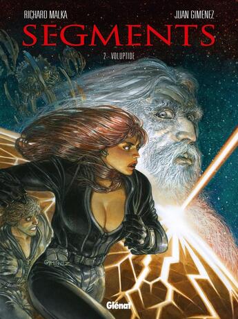 Couverture du livre « Segments Tome 2 : voluptide » de Richard Malka et Juan Gimenez aux éditions Glenat