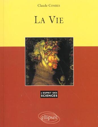 Couverture du livre « Vie (la) - n 14 » de Claude Combes aux éditions Ellipses