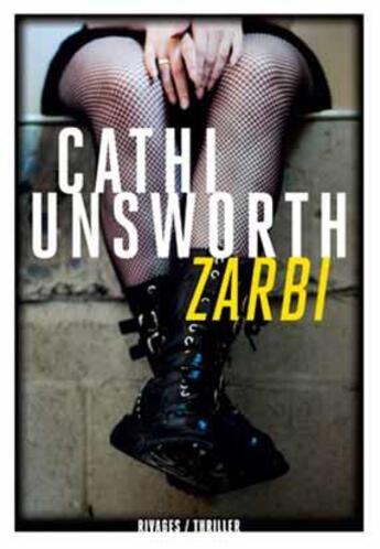 Couverture du livre « Zarbi » de Cathi Unsworth aux éditions Rivages