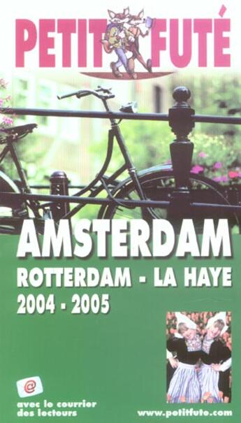 Couverture du livre « AMSTERDAM rotterdam la haye (édition 2004) » de Collectif Petit Fute aux éditions Le Petit Fute