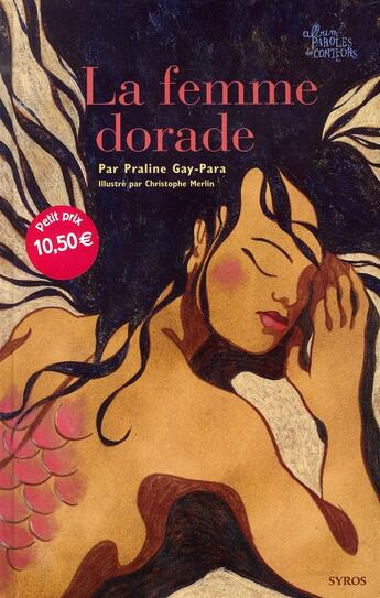 Couverture du livre « La femme dorade » de Praline Gay-Para et Christophe Merlin aux éditions Syros