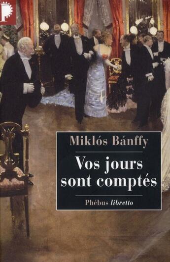 Couverture du livre « Vos jours sont comptés » de Miklos Banffy aux éditions Libretto