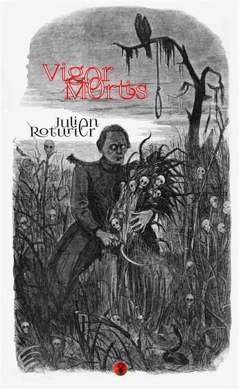 Couverture du livre « Vigor mortis » de Roturier Julien aux éditions Otherlands