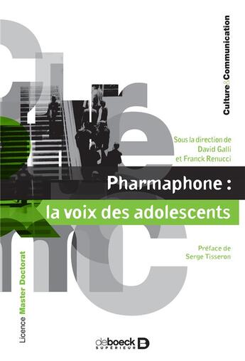 Couverture du livre « Pharmaphone : la voix des adolescents » de Franck Renucci aux éditions De Boeck Superieur