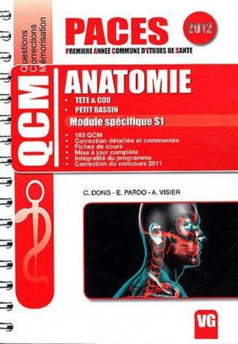 Couverture du livre « Qcm paces anatomie module specifique s1 2012 » de Dong C. aux éditions Vernazobres Grego