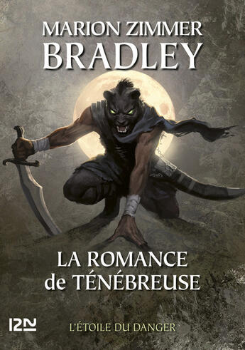 Couverture du livre « La romance de ténébreuse ; intégrale t.4 » de Marion Zimmer Bradley aux éditions 12-21