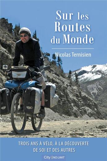 Couverture du livre « Sur les routes du monde » de Nicolas Ternisien aux éditions City