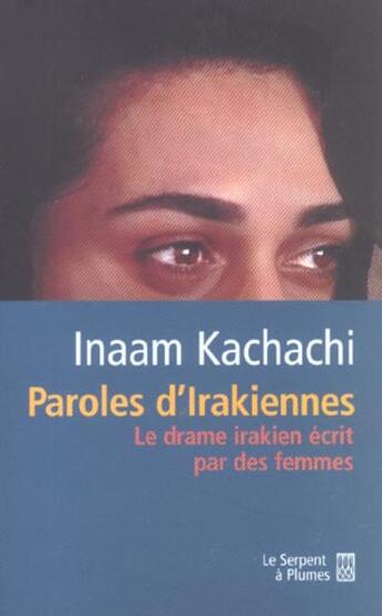 Couverture du livre « Paroles d' irakienne » de Saaai Mohammed Al aux éditions Serpent A Plumes