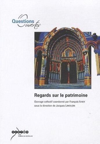 Couverture du livre « Regards sur le patrimoine » de Francois Icher et Jacques Limouzin aux éditions Crdp De Montpellier