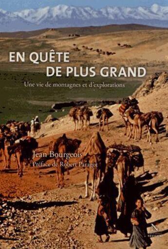 Couverture du livre « Étoiles et montagnes ; une vie en quête de plus grand » de Jean Bourgeois aux éditions Nevicata