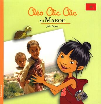 Couverture du livre « Cleo clic clic au maroc » de Julie Paquet aux éditions La Courte Echelle