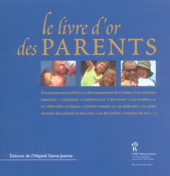 Couverture du livre « Le livre d'or des parents » de  aux éditions Sainte Justine