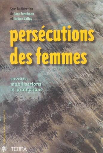 Couverture du livre « Persécutions de femmes » de J Freedman et J Valluy aux éditions Croquant