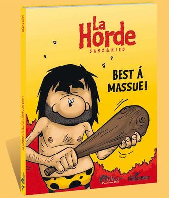 Couverture du livre « La horde best of ; best à massue! » de Michel Sanz et Nico aux éditions Idees Plus