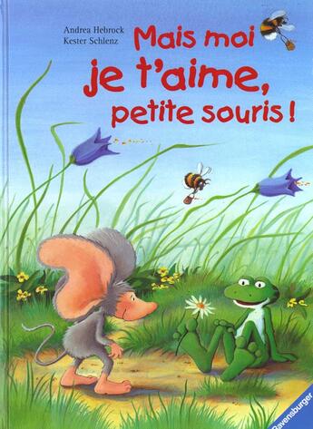 Couverture du livre « Mais moi je t'aime petite souris » de Hebrock et Schlenz aux éditions Ravensburger