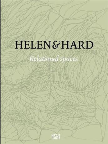 Couverture du livre « Helen & hard architects relational spaces » de Braathen Martin aux éditions Hatje Cantz