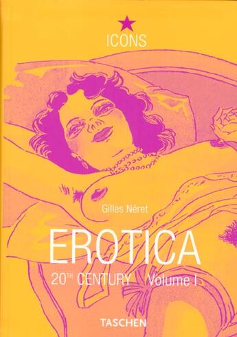 Couverture du livre « Erotica 20th century. from rodin to picasso-trilingue » de  aux éditions Taschen